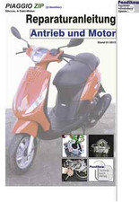 Reparaturanleitung RIS Piaggio Zip 50, 4T (2-Ventiler), Antrieb und Motor