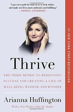 Thrive: The Third Metric to Redefining Success and ... | Buch | Zustand sehr gut