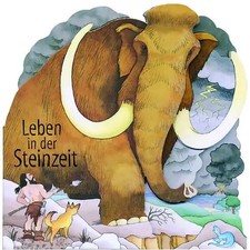 Leben in der Steinzeit