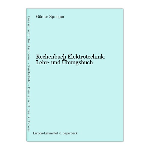 Rechenbuch elektrotechnik - rechenbuch,