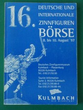 16. internationale Zinnfiguren Börse 1997 Katalog Kulmbach Plassenburg B-16982