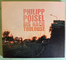 Philipp Poisel - Bis nach Toulouse CD Digisleeve D 2010 Zustand: gut