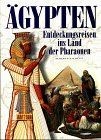ägypten entdeckungsreisen - Ägypten,,