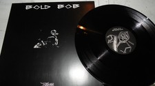 Bold Bob - Dive Into Steel - Kotzaak Unltd. – KOTZAAK 09 - 1997 - PCP Classics