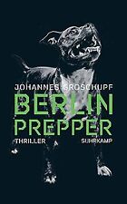 Berlin Prepper: Thriller