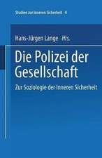 Die Polizei der Gesellschaft -