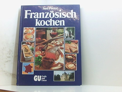 Französisch kochen 200 - französisch,