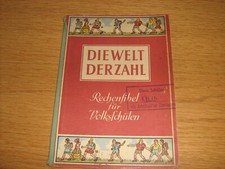 Die Welt der Zahl - Rechenfibel für Volksschulen von 1950