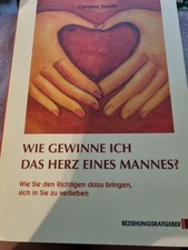 Wie gewinne ich das Herz eines Mannes -Buch Von Christian Sander