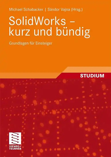 Solidworks kurz und - solidworks,