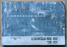 Mercedes Benz Unimog 403 406 413 416 (Scheibenbremse) Betriebsanleitung Handbuch
