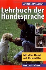 Lehrbuch der Hundesprache. Mit