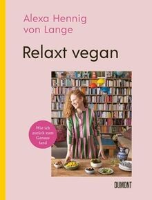 Relaxt vegan wie ich zurück - vegan:,