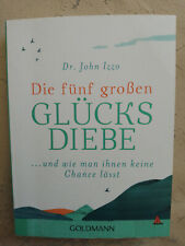 John Izzo: Die fünf großen Glücksdiebe (9783442178827)