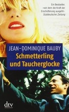 Schmetterling und Taucherglocke von Bauby, Jean-Dominique | Buch | Zustand gut
