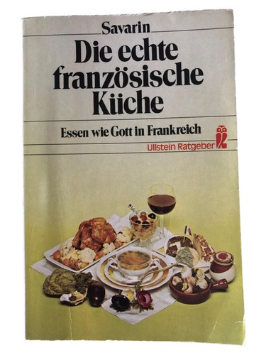 Savarin kochbuch die echte - kochbuch,