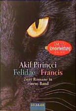 Felidae Pirincci, Akif: