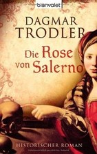 Die Rose von Salerno