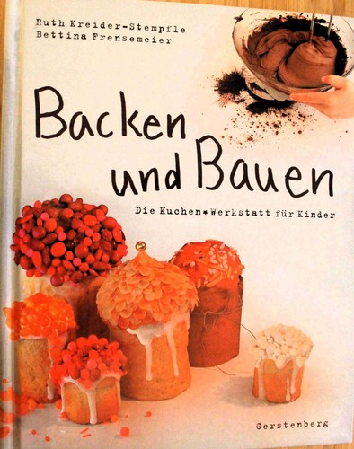 Backen und bauen die - backen,