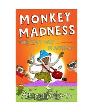 Monkey Madness: Der einzige Weg ist Afrika!, Anna Wilson