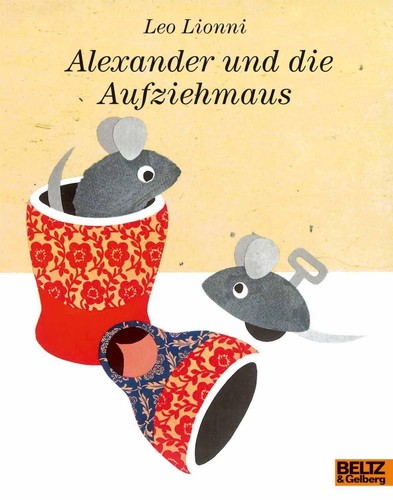 Alexander und die aufziehmaus - alexander,