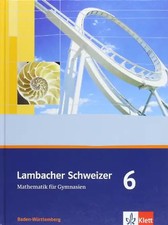 Lambacher Schweizer Mathematik 10. Ausgabe Baden-Württemberg