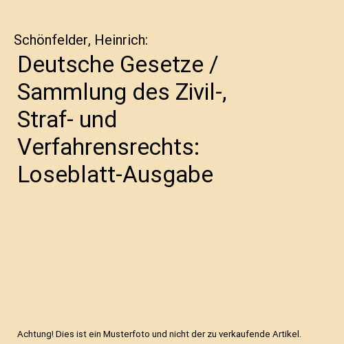 Deutsche gesetze sammlung - gesetze,