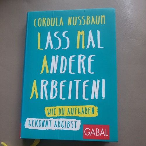 Lass mal andere arbeiten - !, von