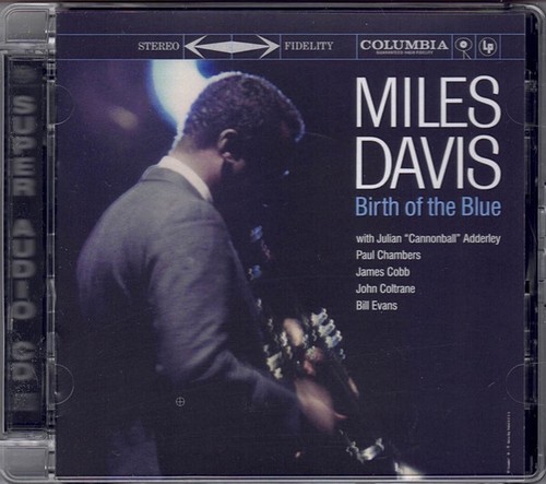 Miles davis birth of - davis,