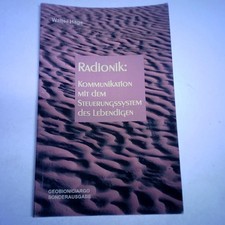 Radionik: Kommunikation mit dem steuerungssystem des Lebendigen