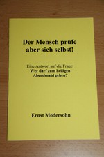 Der Mensch prüfe aber sich selbst! | von Ernst Modersohn | Heft von Abendmahl