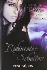 Rubinroter Schatten: Roman von