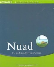 Nuad. Die traditionelle Thai-Massage. von Stürmer, Ernst | Buch | Zustand gut