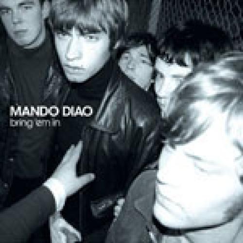 Mando diao bring in - bring,