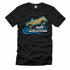 Nicht Schwimmer Kübelwagen Kein Schwimmwagen KDF 166 Typ 82 - T Shirt #38415