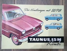 Prospekt Taunus 15 M 15M FORD Kombiwagen mit 55PS Kombi 8 Seiten 23x30cm