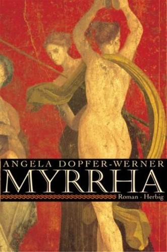 Myrrha roman dopfer werner - myrrha, dopfer-werner