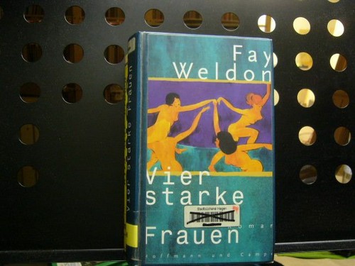 Vier starke frauen weldon - frauen, weldon,