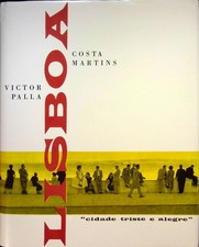 Lisboa. "Cidade triste e