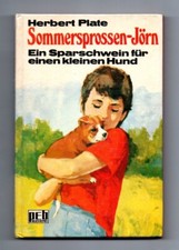 Sommersprossen-Jörn Ein Sparschwein für einen kleinen Hund Herbert Plate