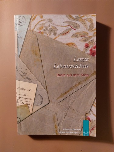 Letzte lebenszeichen briefe - letzte, lebenszeichen: