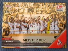 2025 Topps Now 1 FC Köln Meister Der 2. Bundesliga Gold Parallel /50 US Version