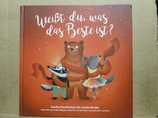 Weißt du was das Beste ist ? Starke Geschichten für starke Kinder - Ka1U