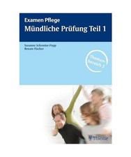 Examen Pflege. Mündliche Prüfung Teil 1