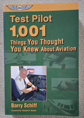 Test pilot 1001 barry schiff - pilot,