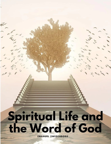 Spiritual life and - life, of