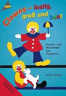 Clowns lustig groß und bunt - clowns,,