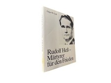 Rudolf heß märtyrer für - rudolf,