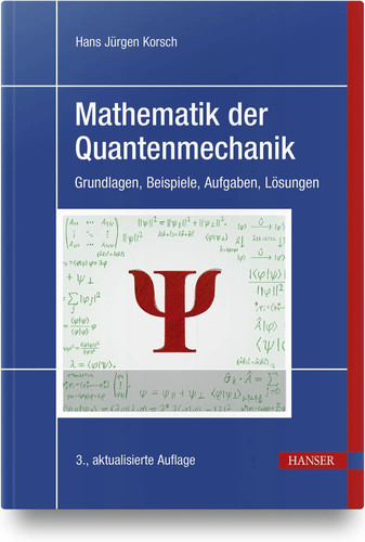 Mathematik der quantenmechanik - mathematik,