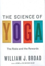 The Science of Yoga: The Risks
